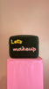 Let’s makeup pouch